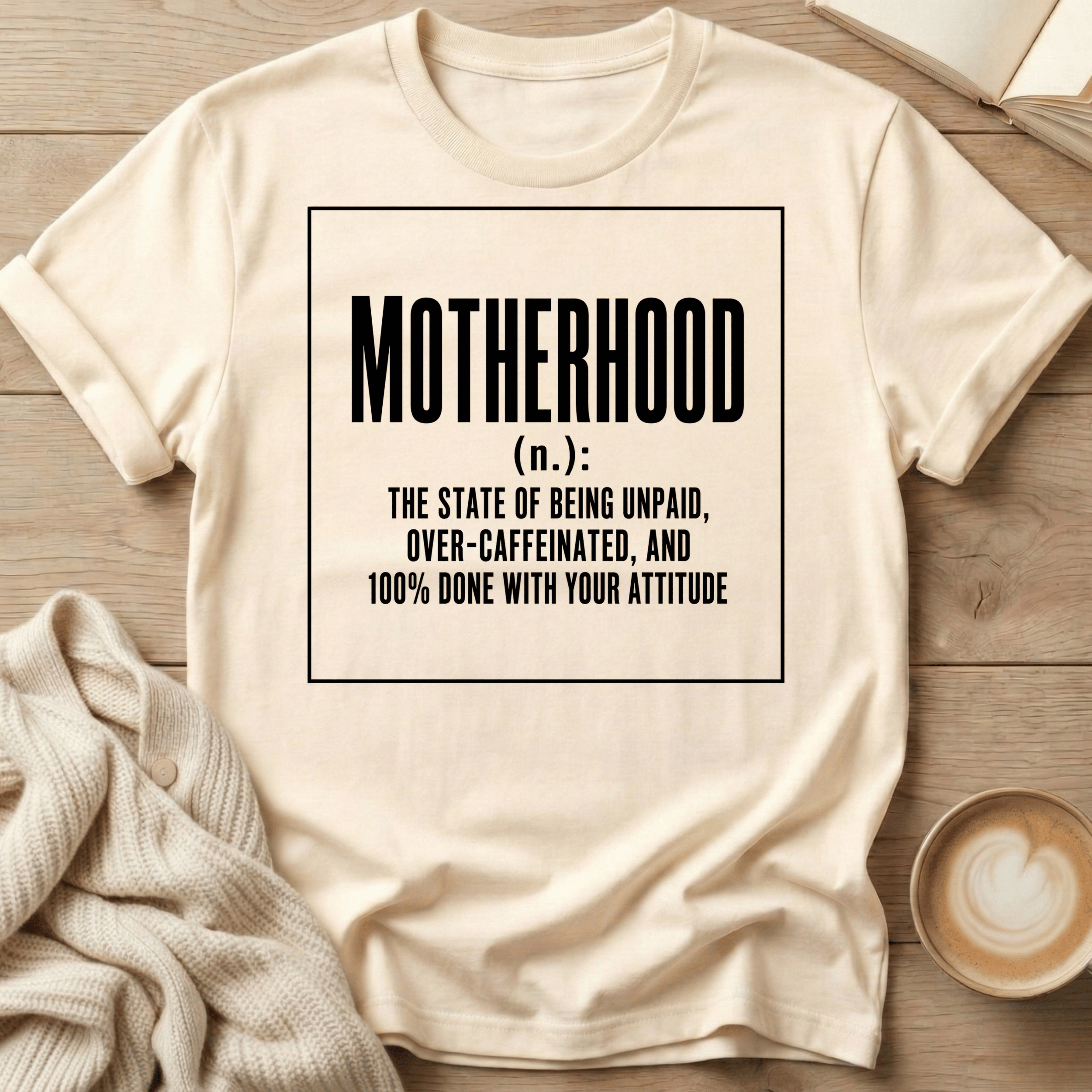 Motherhood - noun T-Shirt