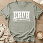 Bruh - Formerly Known as Mom T-Shirt