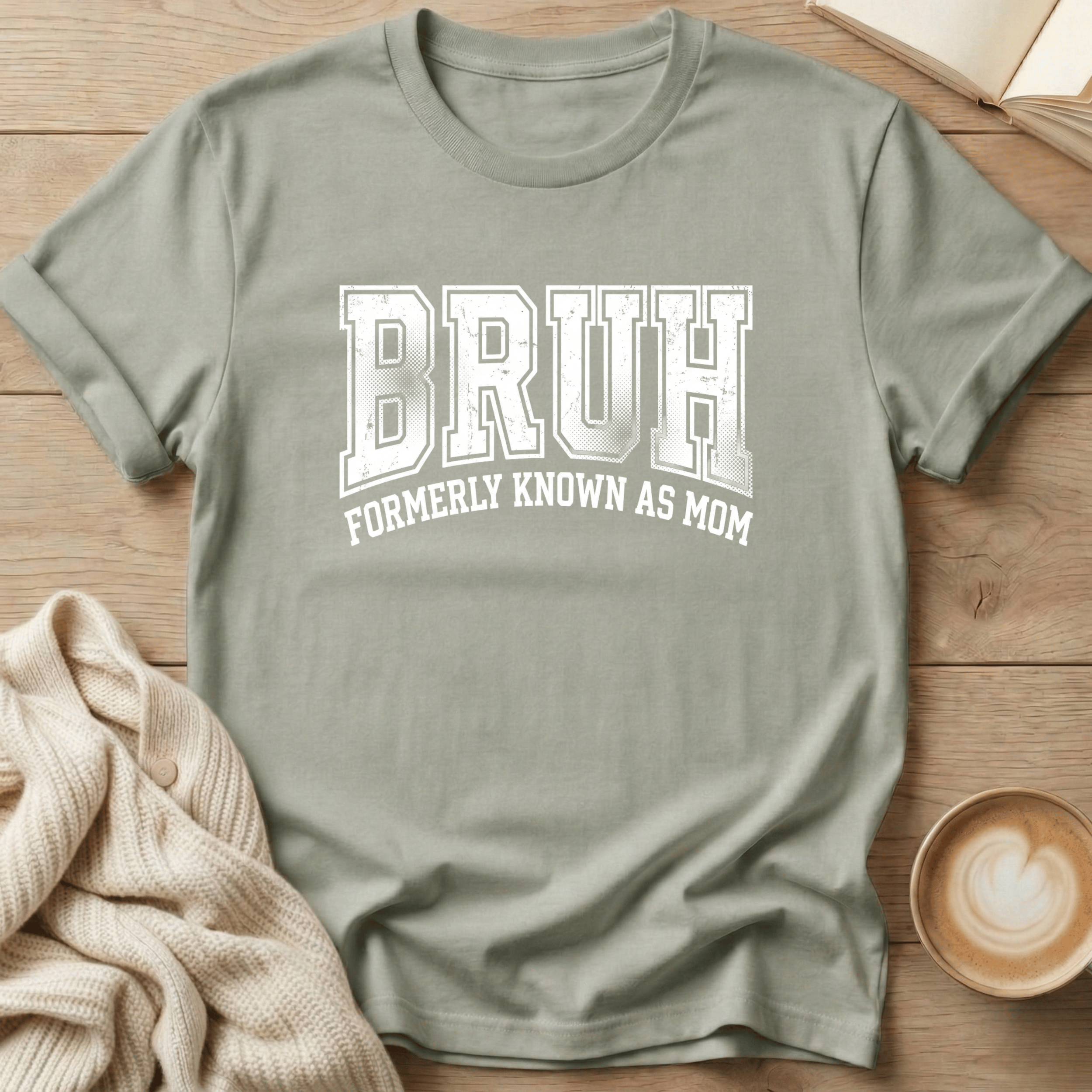 Bruh - Formerly Known as Mom T-Shirt