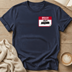 Hello My Name is Bruh - T-Shirt