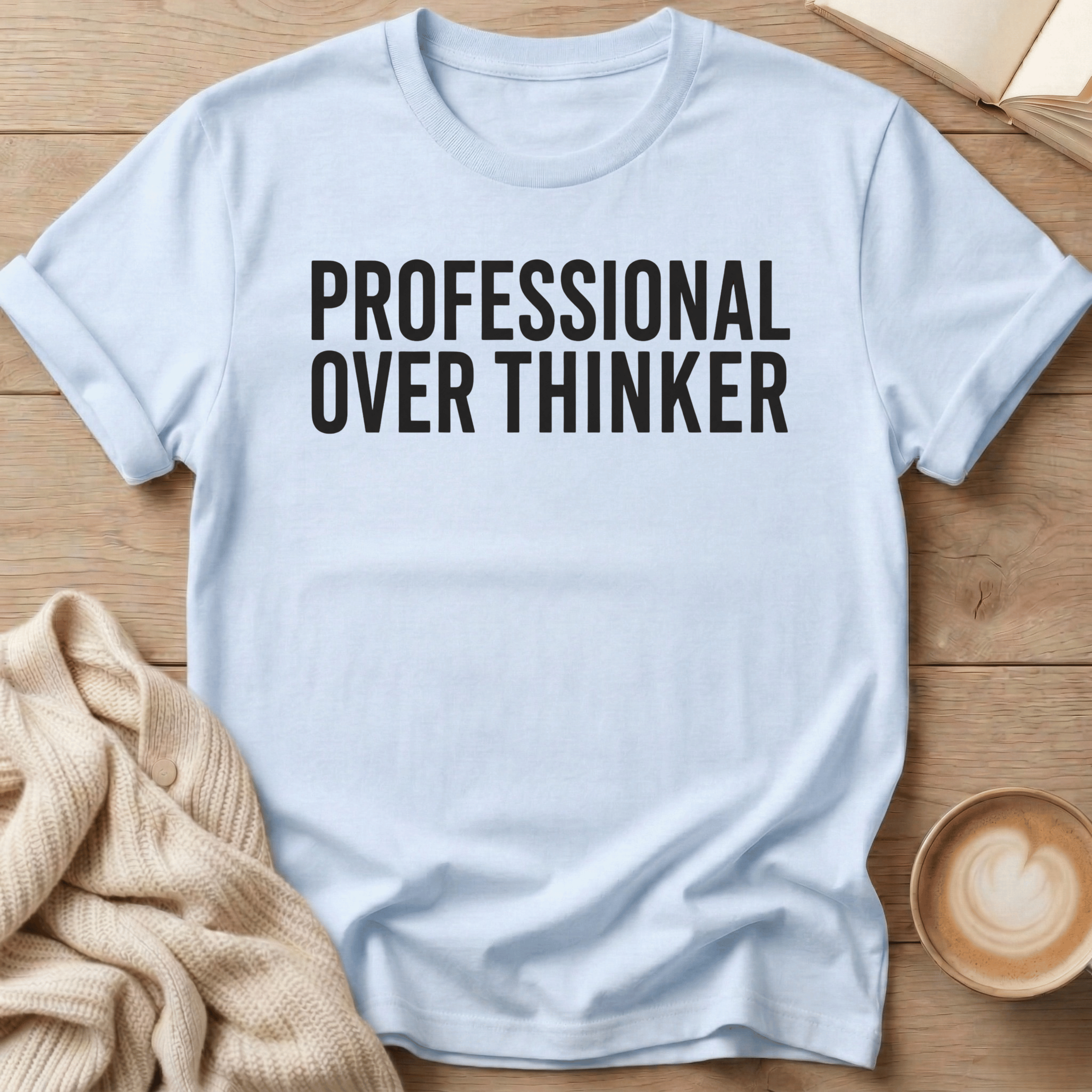 Professional Over Thinker T-Shirt