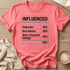 Influenced Nutrition Label T-Shirt