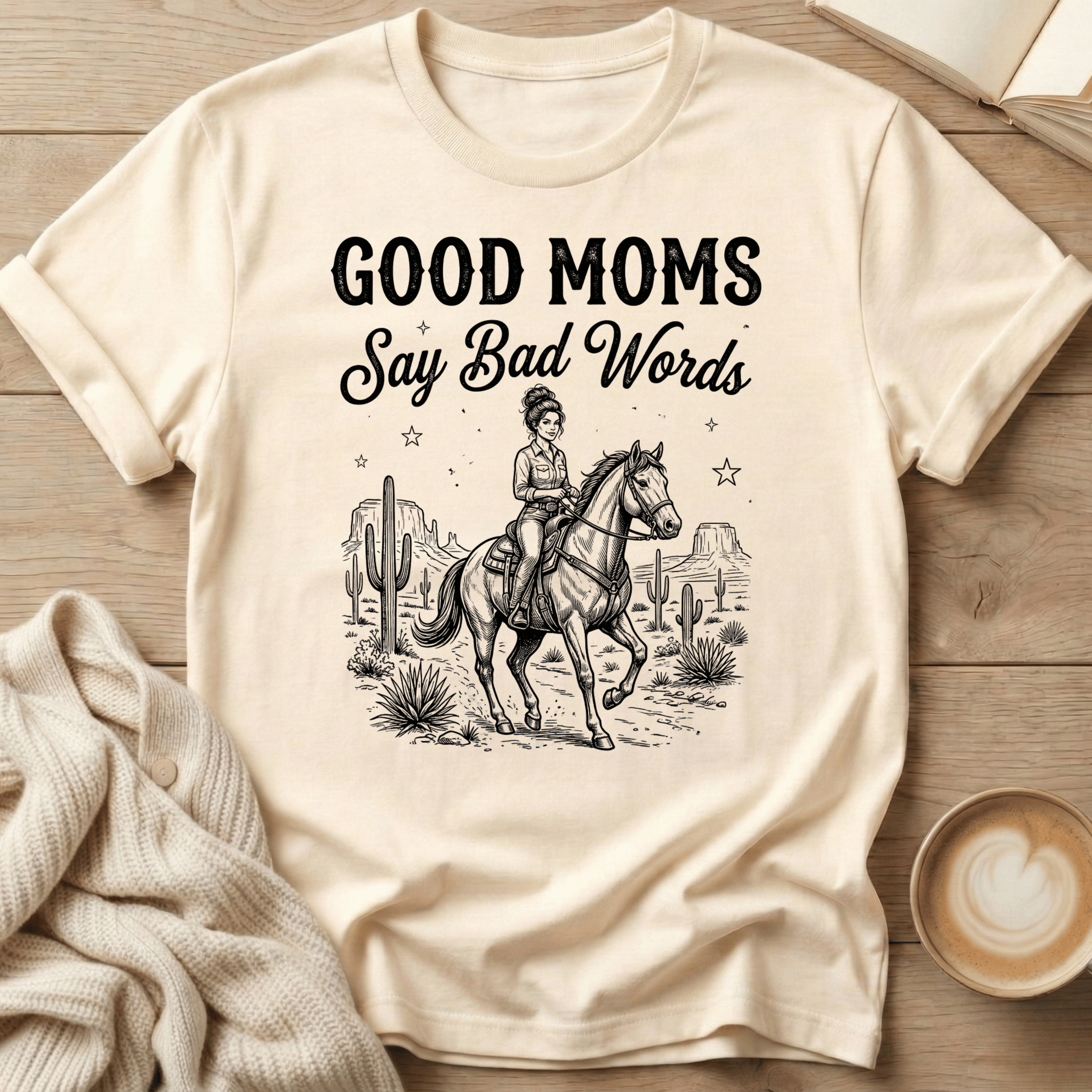Good Moms Say Bad Words - T-Shirt