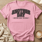 Another Day Another What the Helly University - T-Shirt