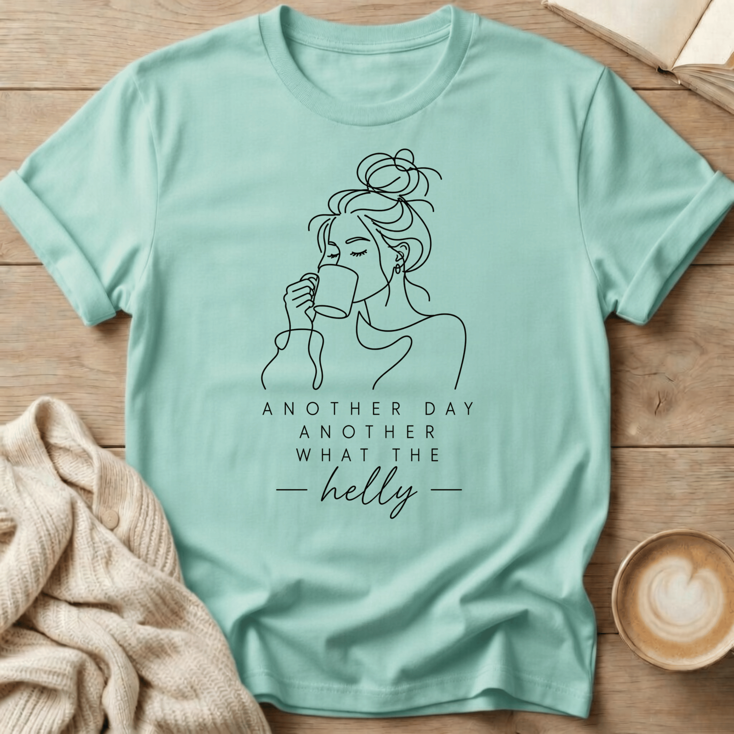 Another Day Another What the Helly Mom Mug- T-Shirt