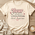 Your Mom Retro - T-Shirt