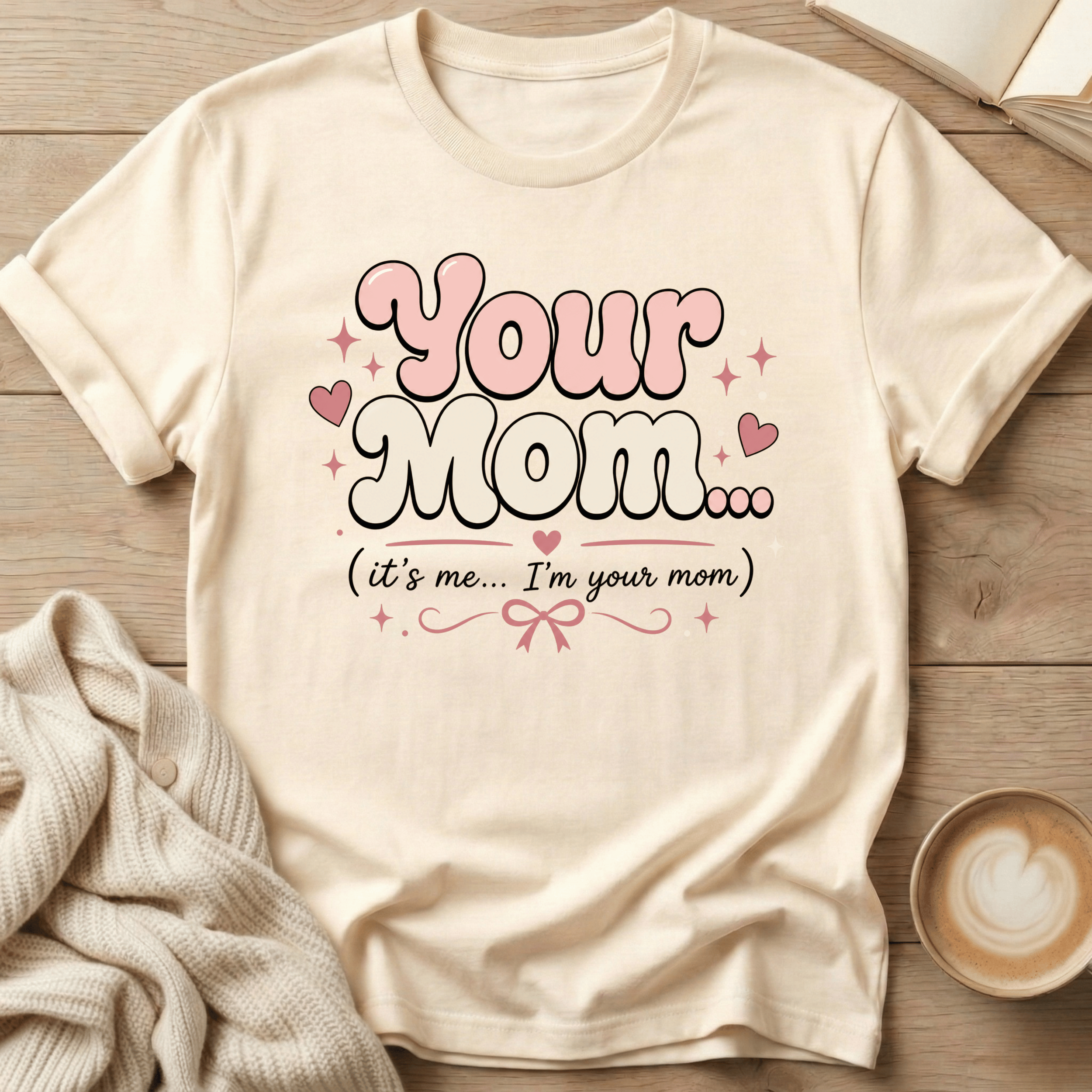 Your Mom Retro - T-Shirt