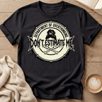 Don't Estimate Me Grunge T-Shirt
