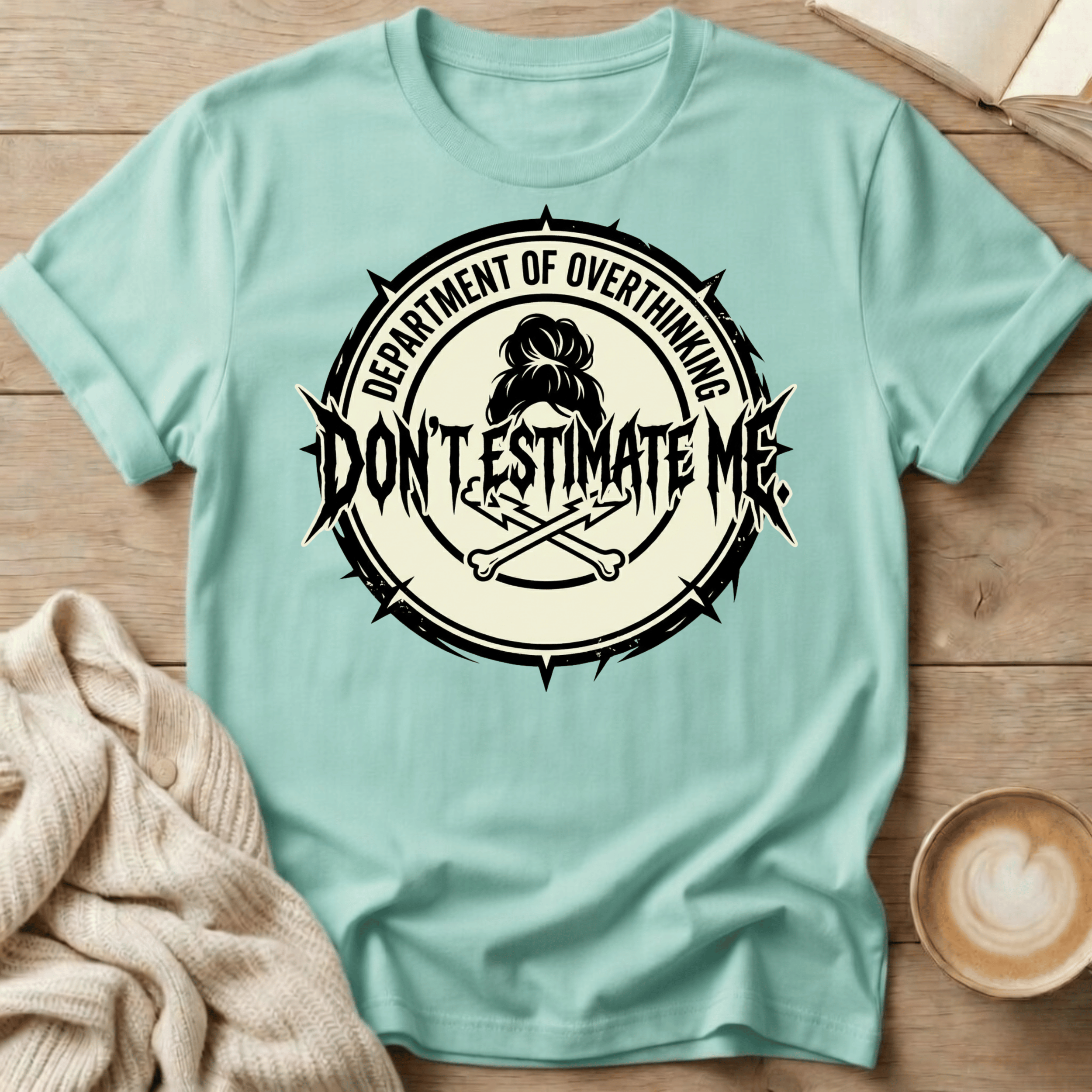Don't Estimate Me Grunge T-Shirt