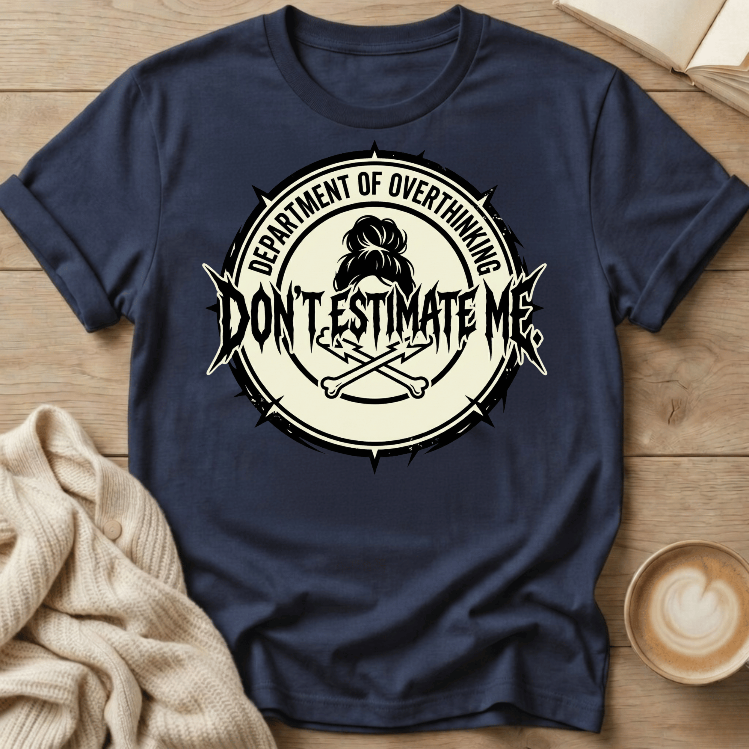Don't Estimate Me Grunge T-Shirt