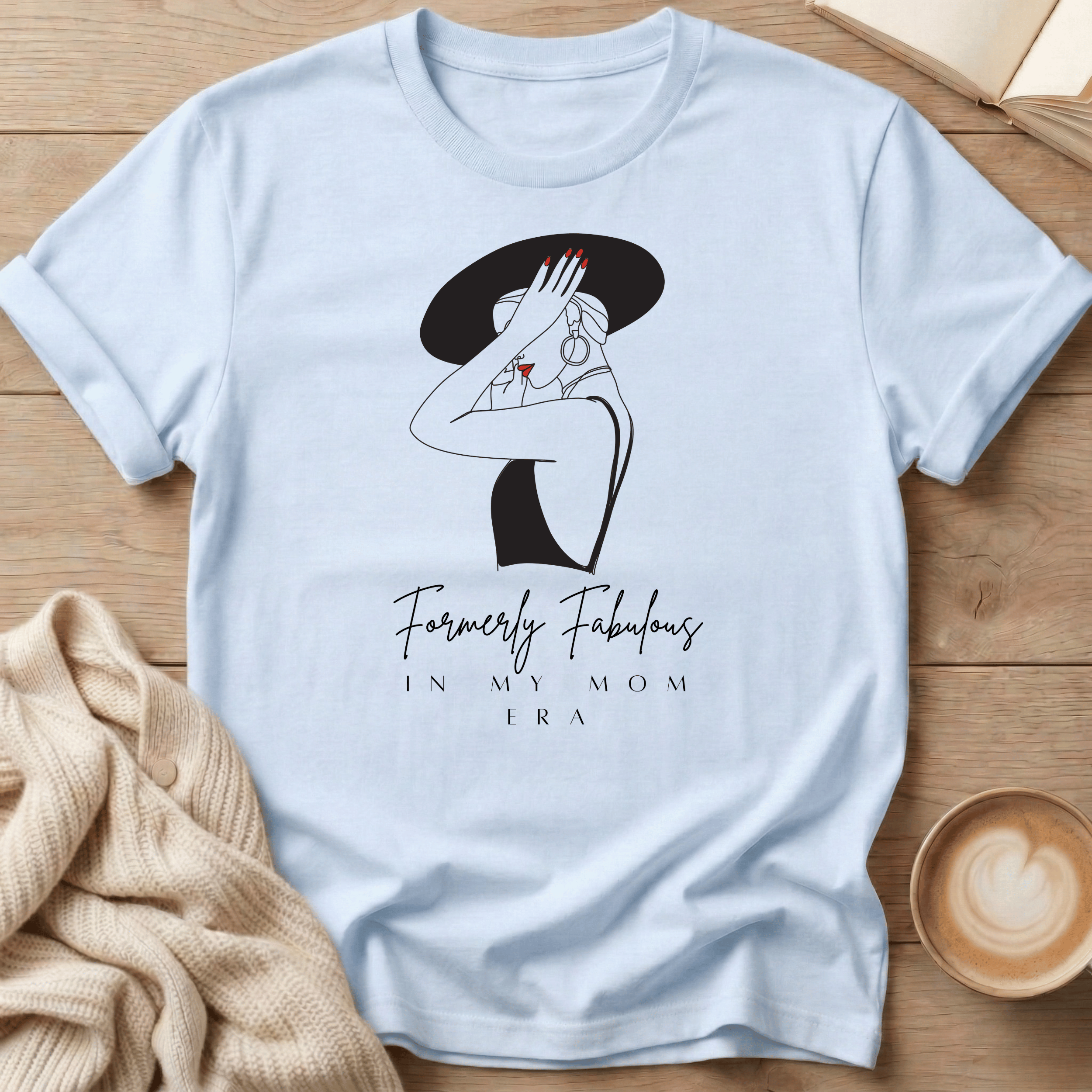 Formerly Fabulous In My Mom Era - T-Shirt