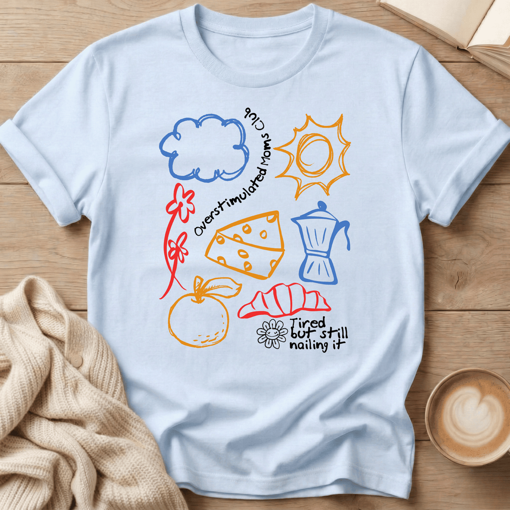 Overstimulated Moms Club - T-Shirt