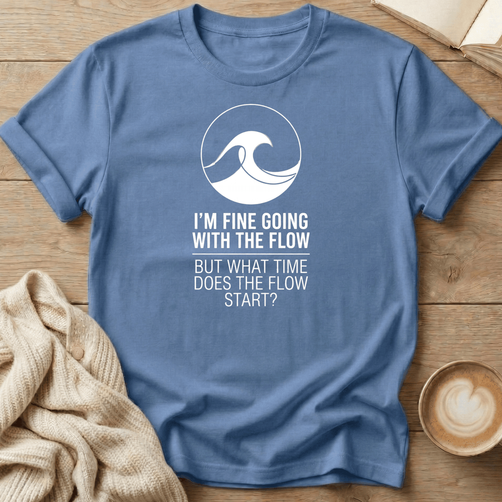 I'm Fine Going with the Flow Wave - T-Shirt