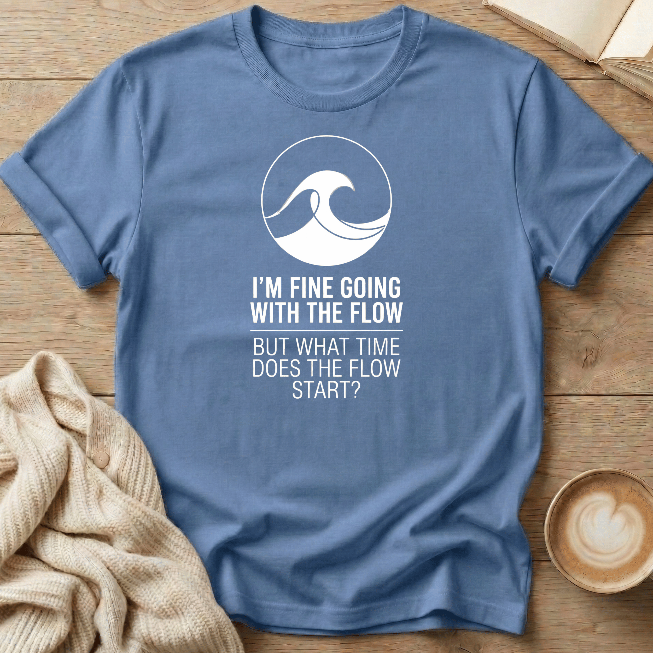 I'm Fine Going with the Flow Wave - T-Shirt