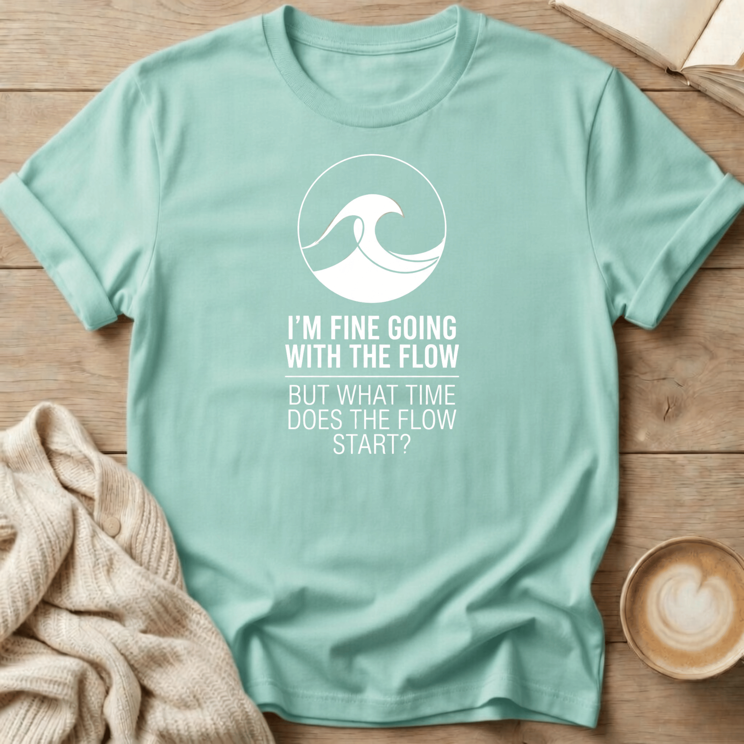 I'm Fine Going with the Flow Wave - T-Shirt