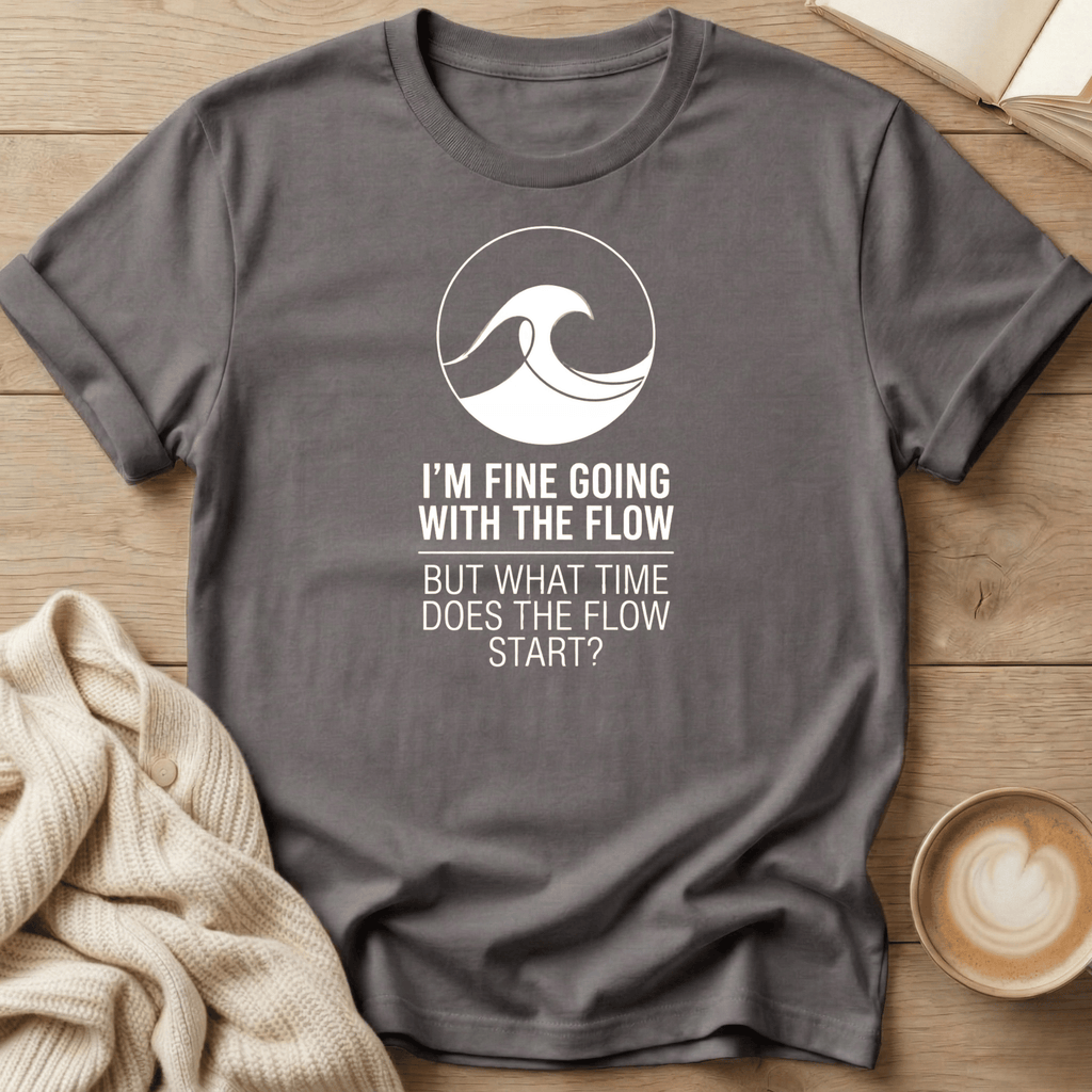 I'm Fine Going with the Flow Wave - T-Shirt