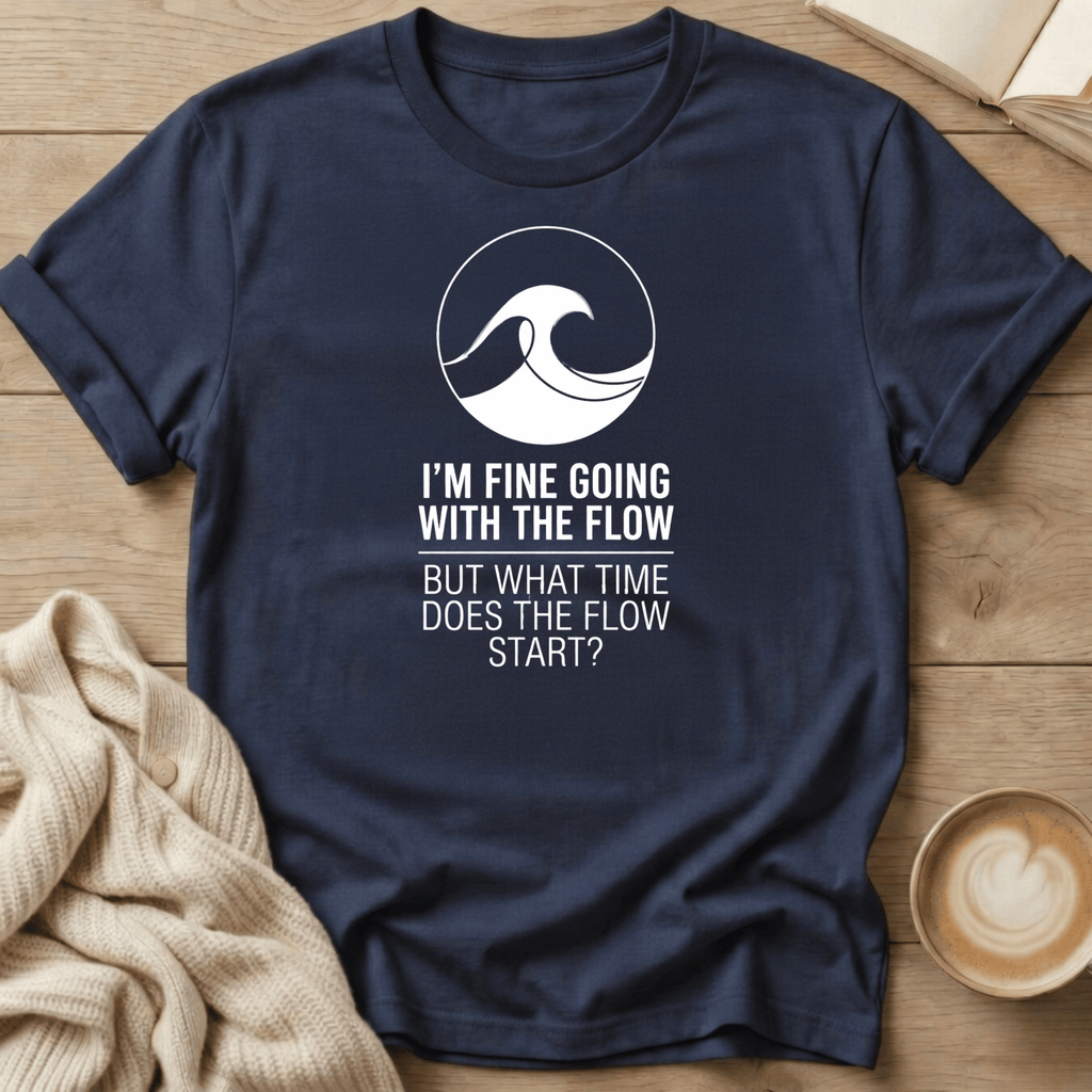 I'm Fine Going with the Flow Wave - T-Shirt