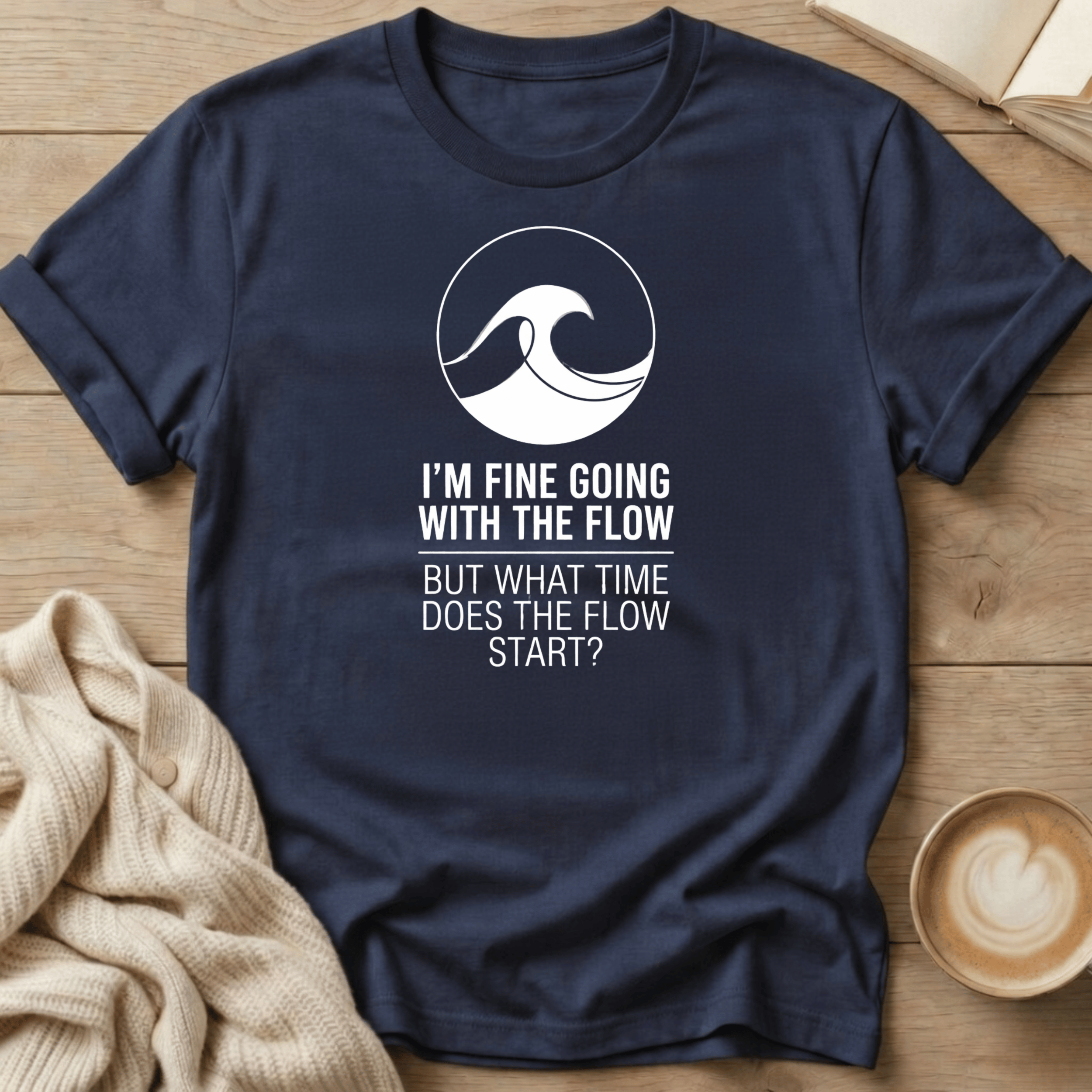 I'm Fine Going with the Flow Wave - T-Shirt