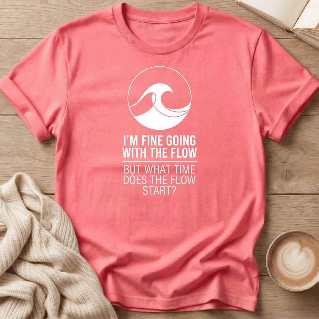 I'm Fine Going with the Flow Wave - T-Shirt