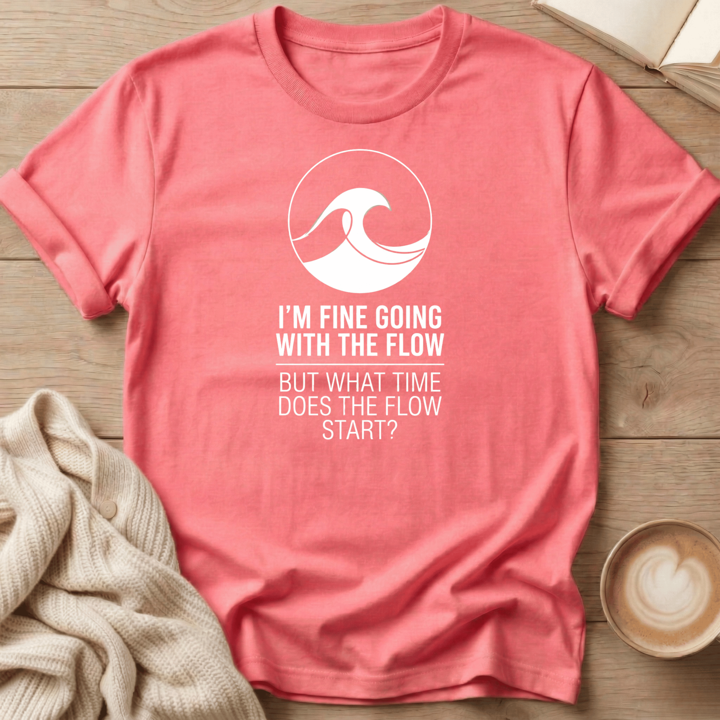 I'm Fine Going with the Flow Wave - T-Shirt
