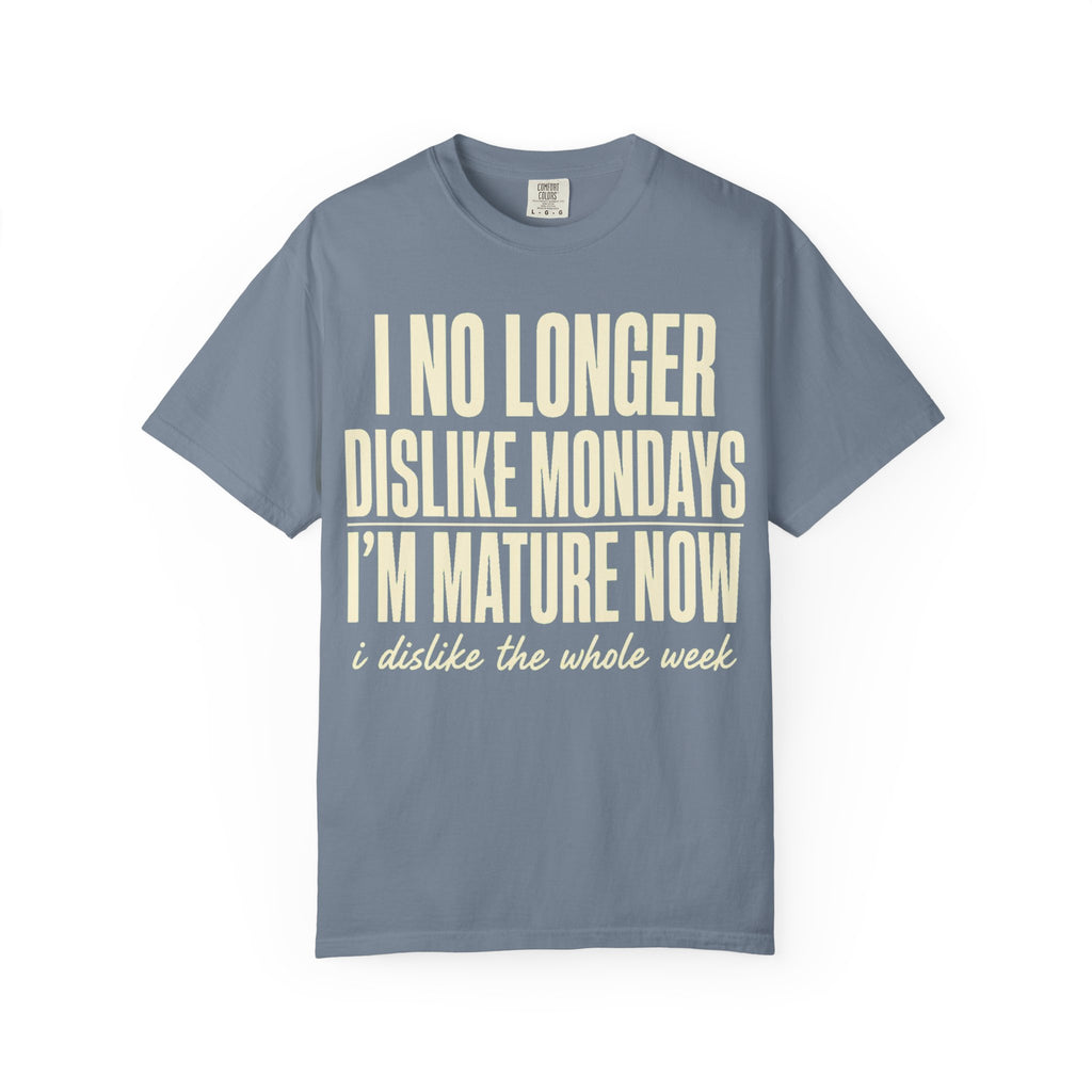I'm Mature Now T-Shirt