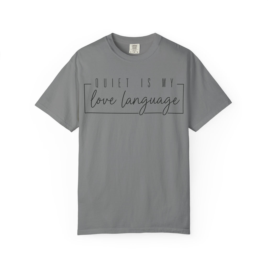 Quiet Is My Love Language