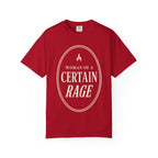 Certain Rage T-Shirt