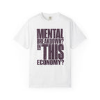 Mental Breakdown_ T-Shirt