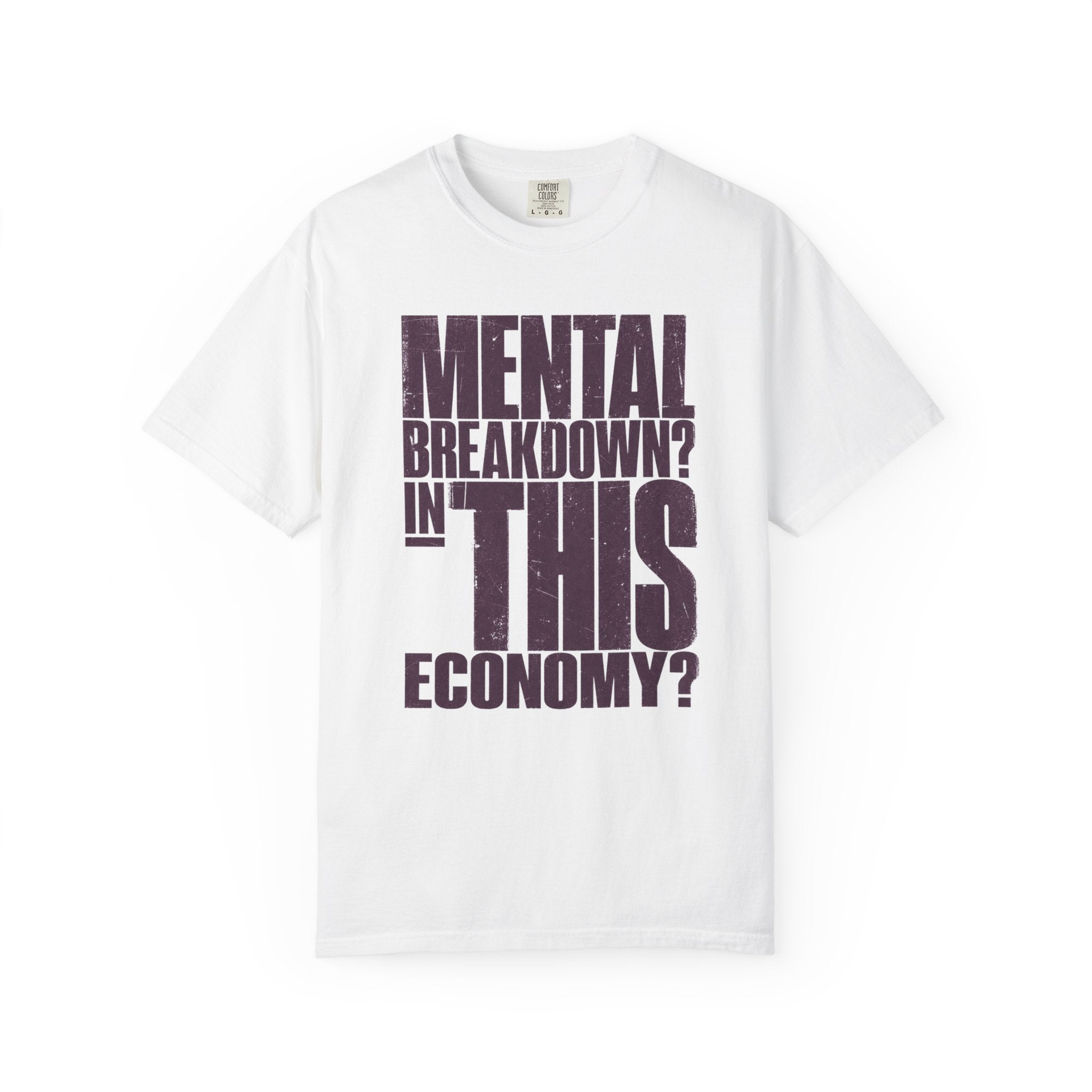 Mental Breakdown_ T-Shirt