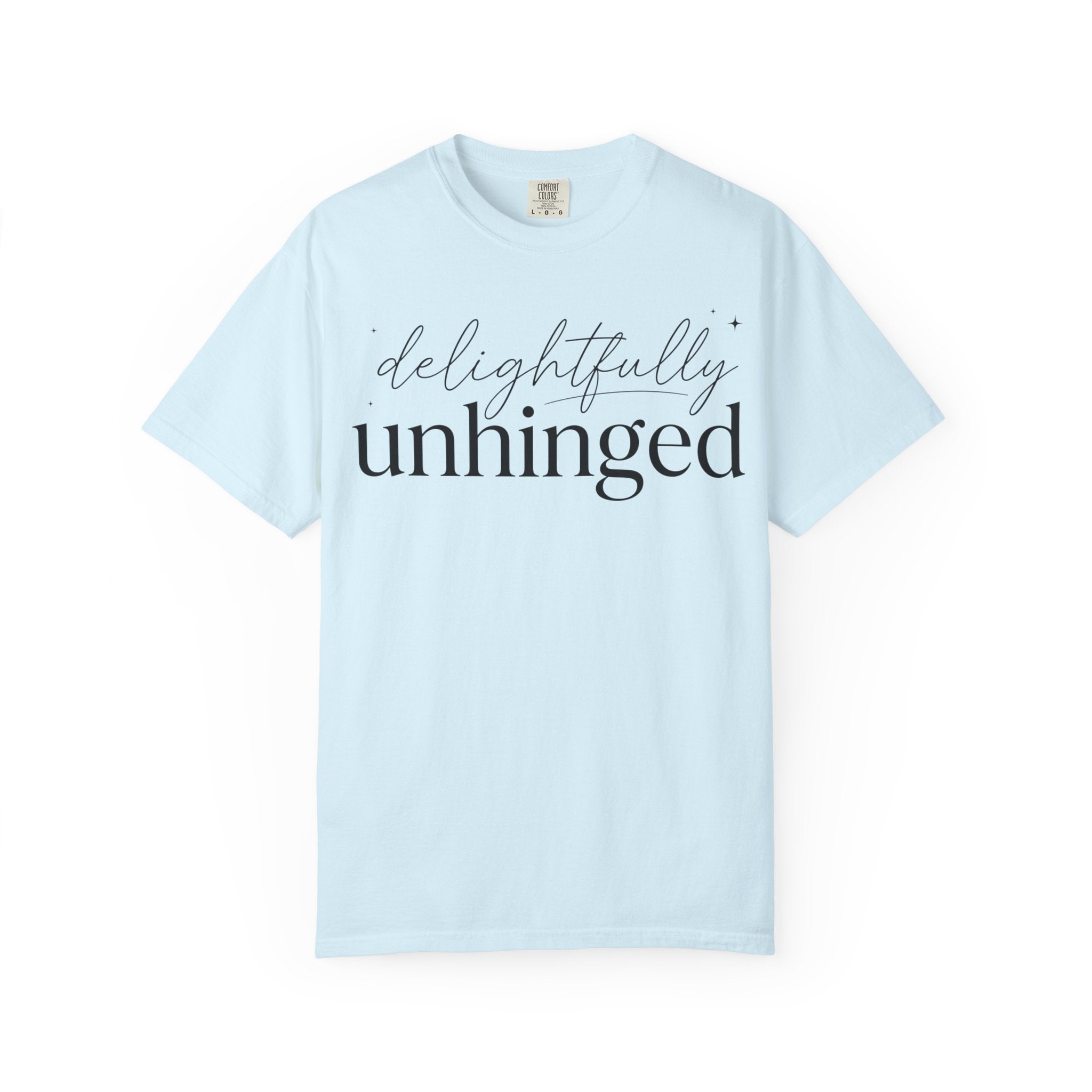 Delightfully Unhinged T-Shirt