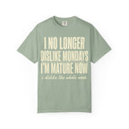 I'm Mature Now T-Shirt