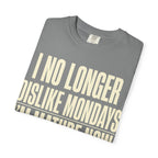 I'm Mature Now T-Shirt