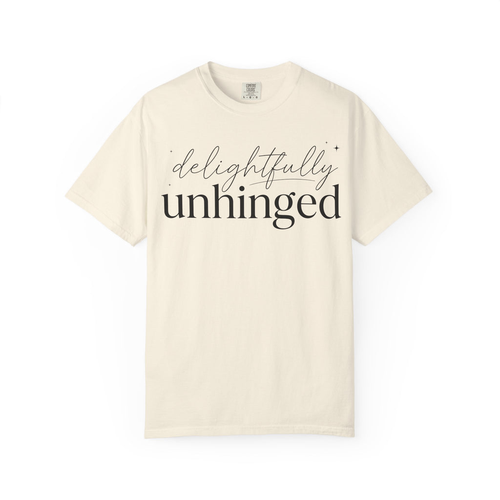 Delightfully Unhinged T-Shirt