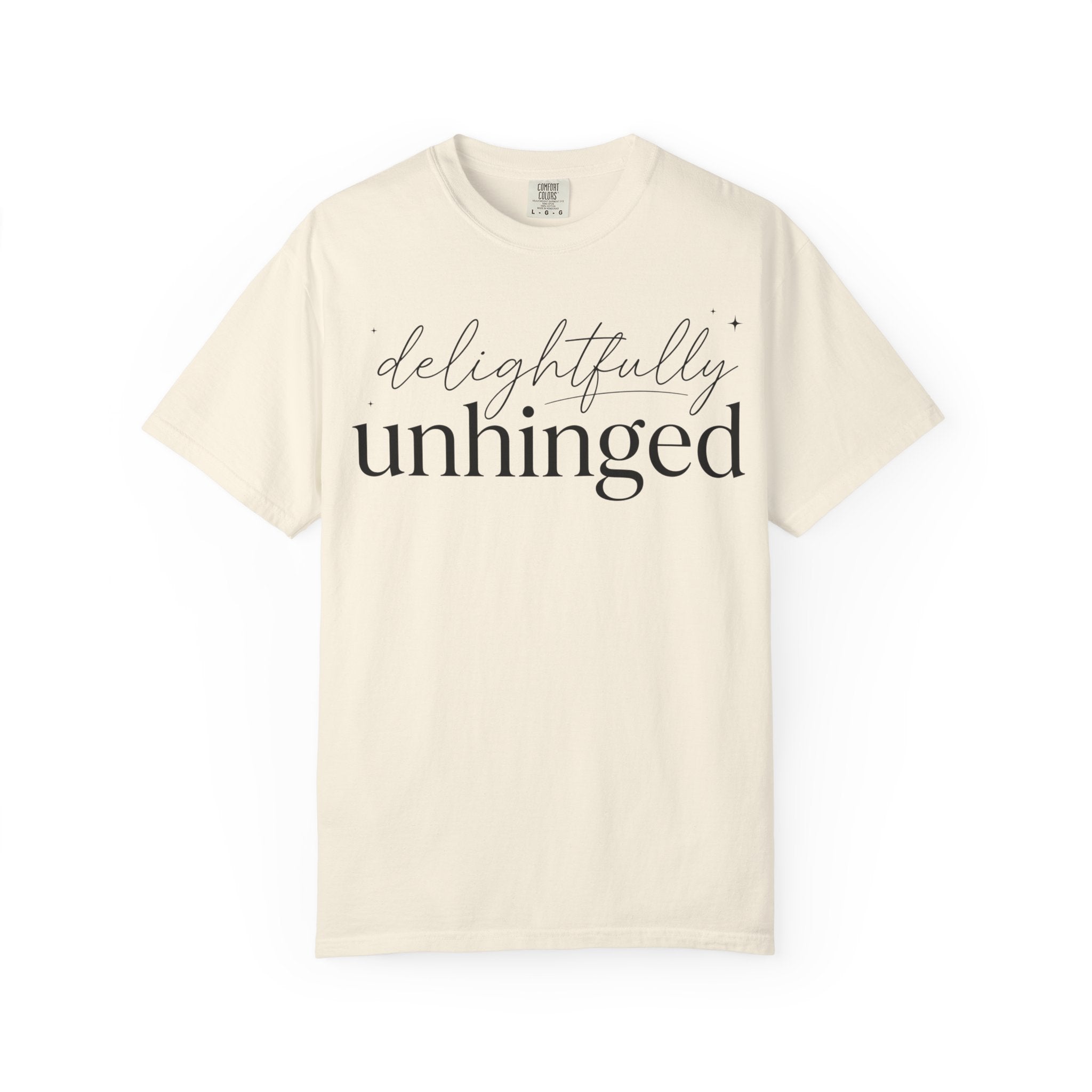Delightfully Unhinged T-Shirt