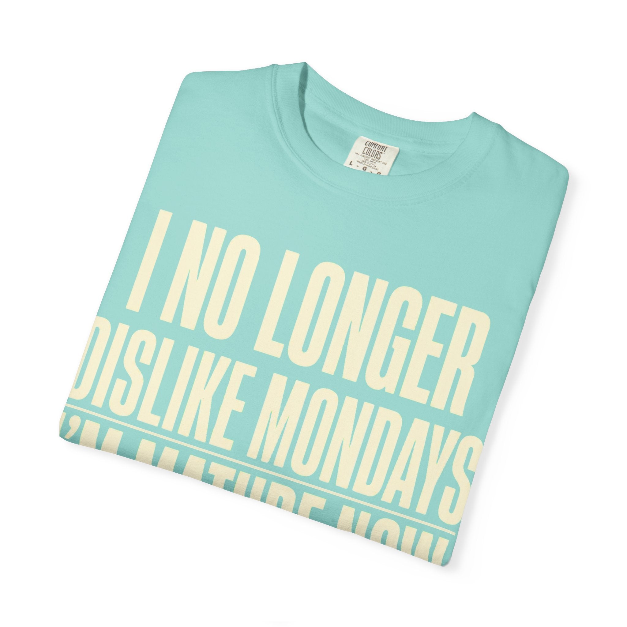 I'm Mature Now T-Shirt