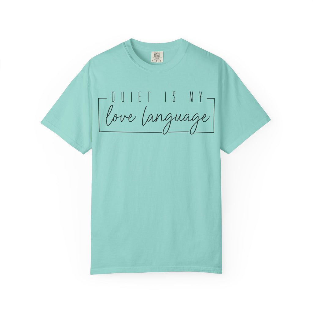 Quiet Is My Love Language