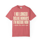 I'm Mature Now T-Shirt