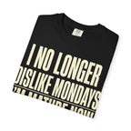 I'm Mature Now T-Shirt