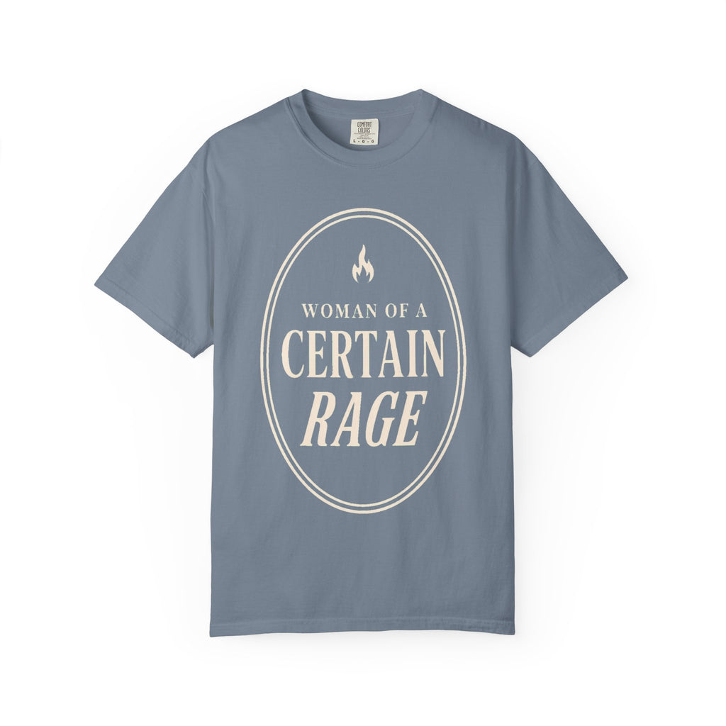 Certain Rage T-Shirt