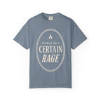 Certain Rage T-Shirt