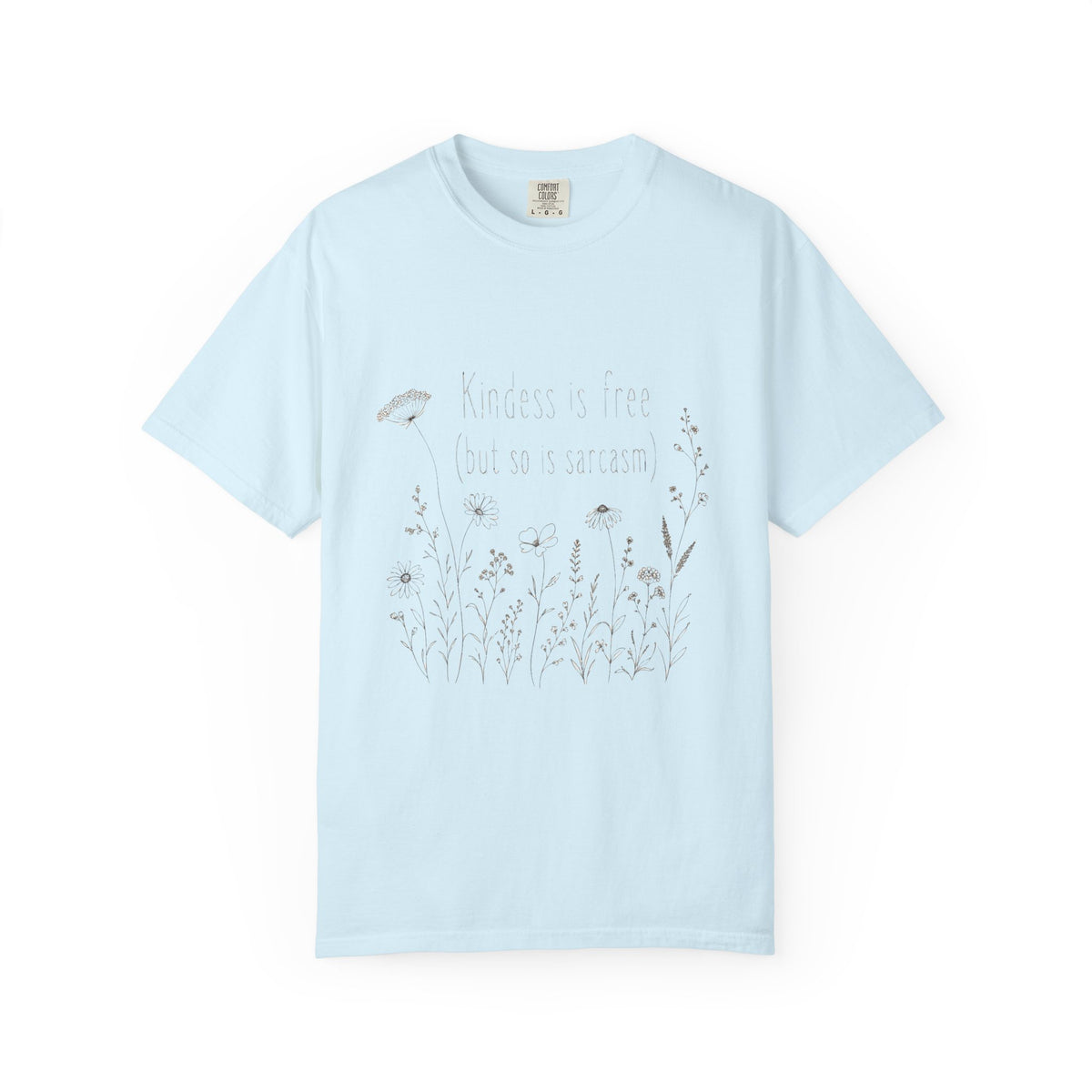 Sarcasm is Free T-Shirt