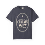 Certain Rage T-Shirt