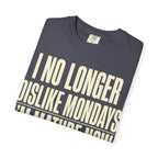 I'm Mature Now T-Shirt