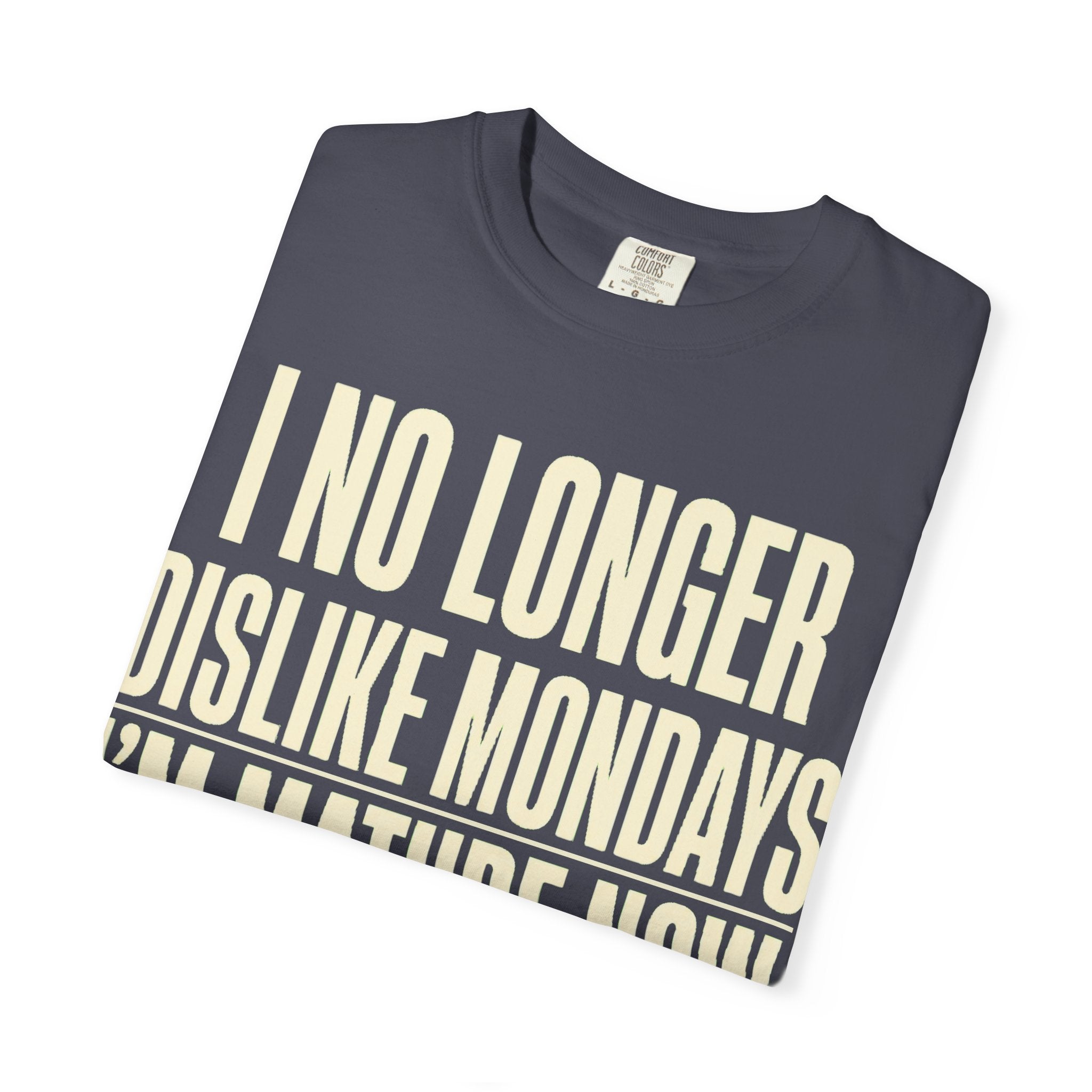 I'm Mature Now T-Shirt