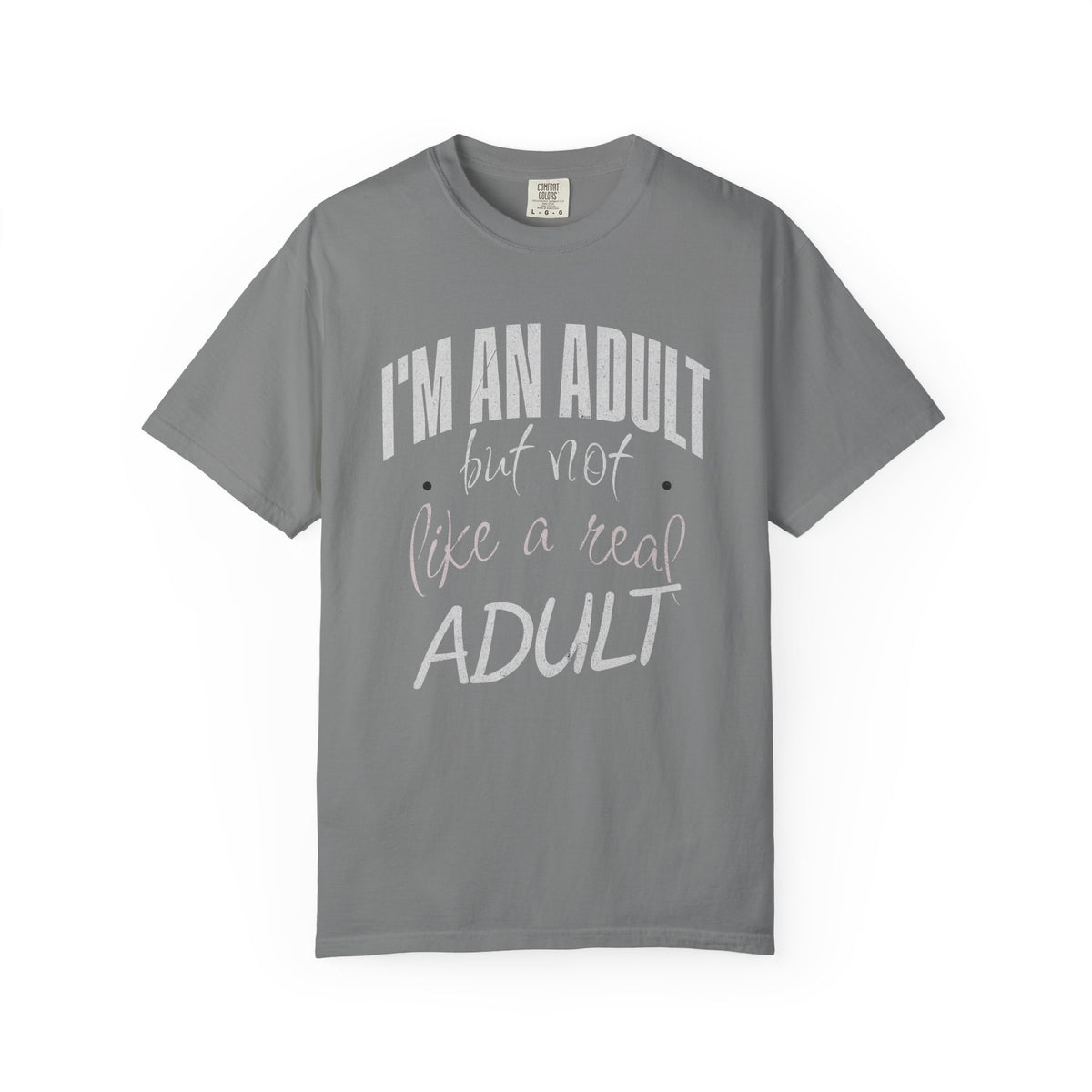 Not an Adult T-Shirt