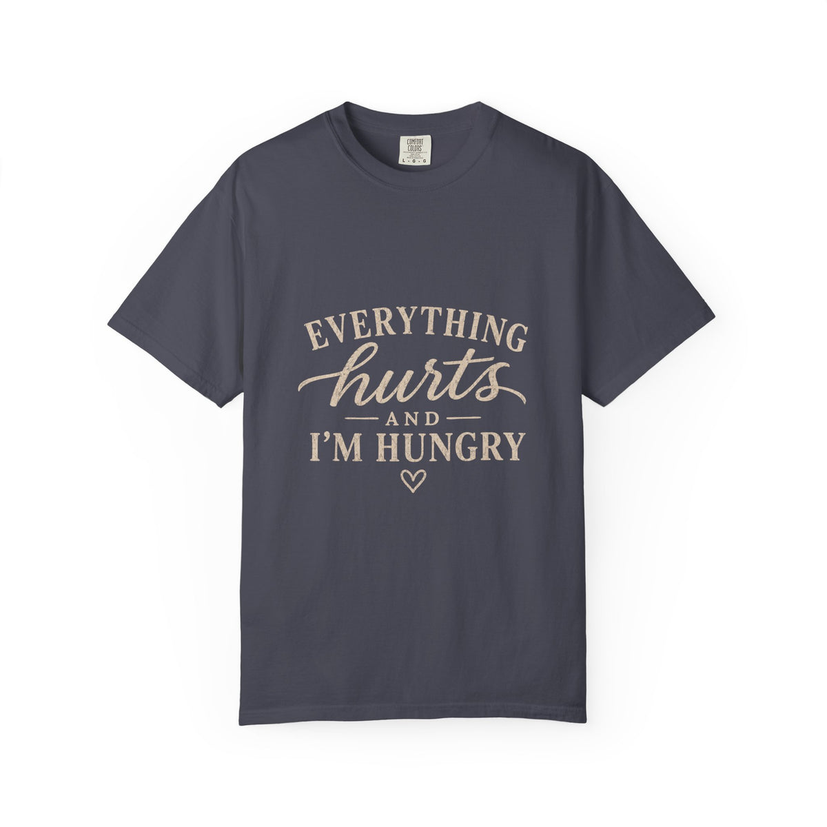Hurts & Hungry T-Shirt