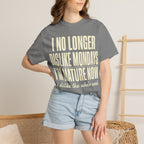I'm Mature Now T-Shirt