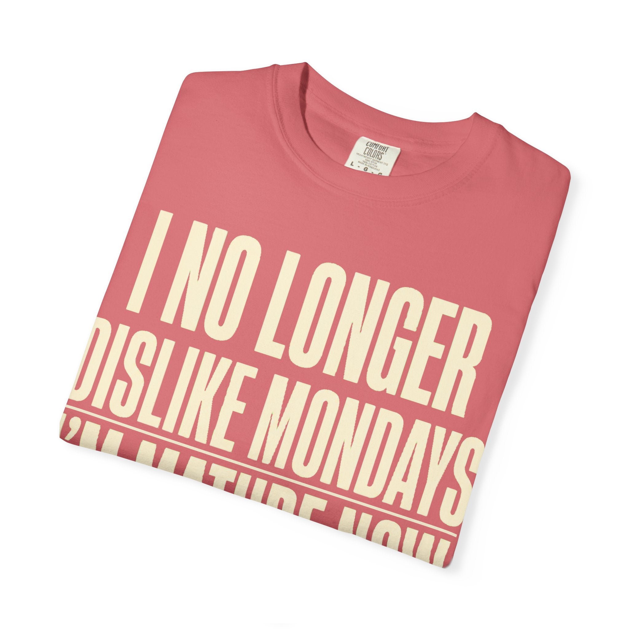 I'm Mature Now T-Shirt