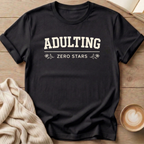Adulting Zero Stars T-Shirt