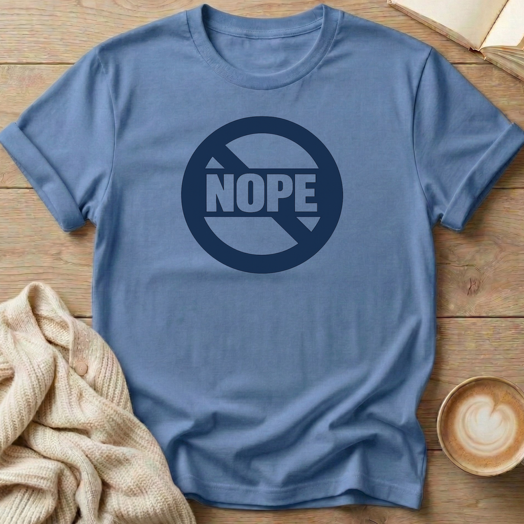 Nope T-Shirt